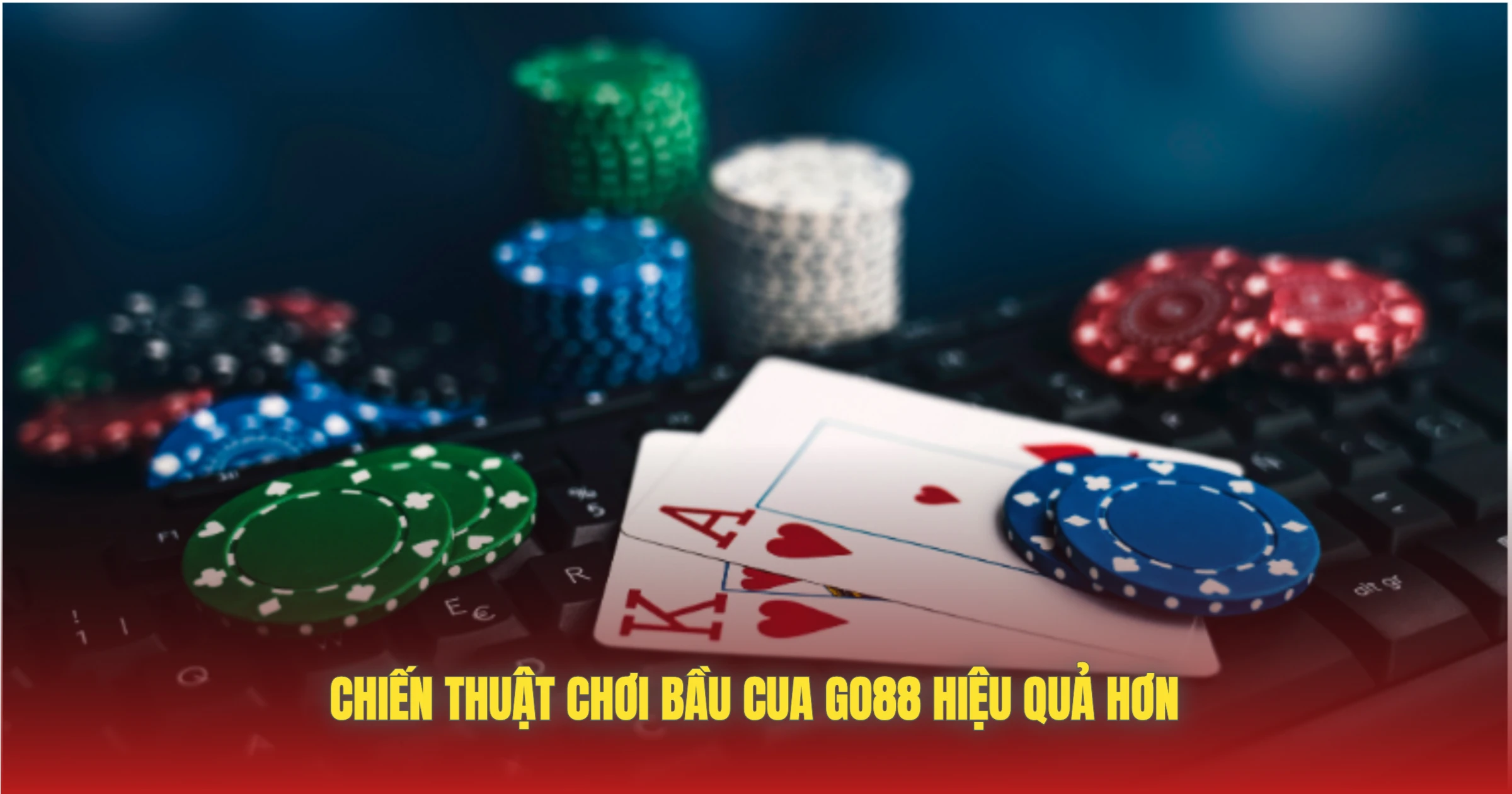 Chiến Thuật Chơi Bầu Cua GO88 Hiệu Quả Hơn